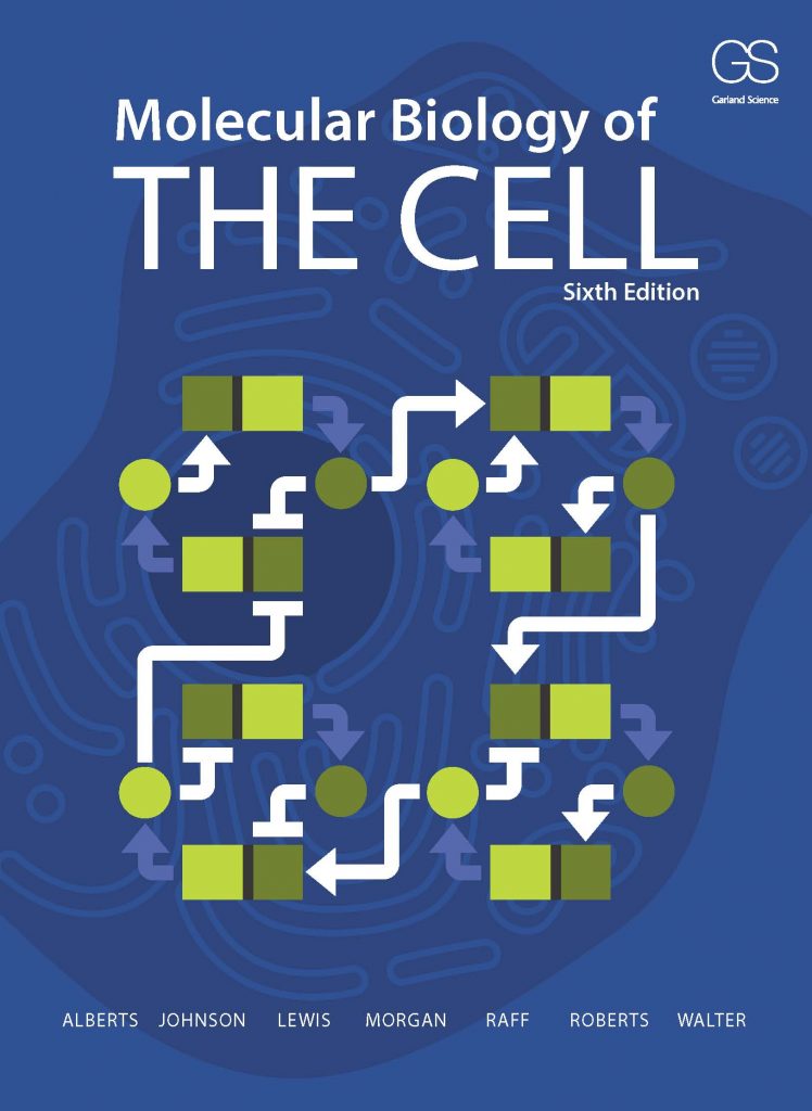 Molecular Biology of the Cell, 6th Edition